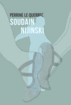 couverture de Soudain Nijinski